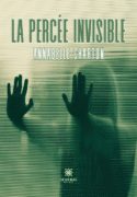 La percée invisible