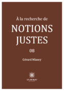 À la recherche de notions justes - 08