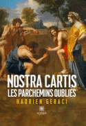 Nostra cartis - Les parchemins oubliés