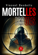 Mortelles issues