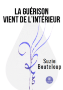 La guérison vient de l’intérieur