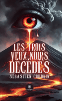 Les trois yeux noirs décédés
