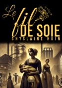 Le fil de soie