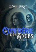 La confrérie des anges - Tome I