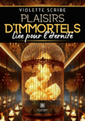 Plaisirs d’immortels - Liée pour l’éternité