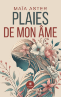 Plaies de mon âme