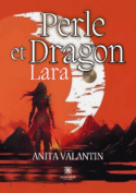 Perle et Dragon - Lara