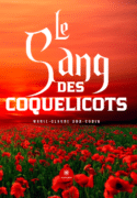 Le sang des coquelicots