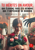 Tu mérites un amour, qui éloigne tous ces démons qui t’empêchent de dormir