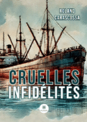 Cruelles infidélités