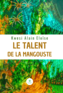 Le talent de la mangouste