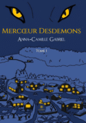 Mercœur Desdemons : Tome I