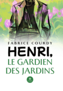 Henri, le gardien des Jardins