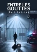 Entre les gouttes
