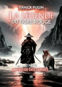 La légende du tigre rouge - Tome III: La vallée des larmes