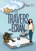 À travers un écran