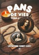 Pans de vies - Tome II