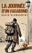 La journée d’un vagabond