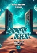 La prophétie du désert - Tome I