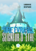 Sire Évrard, Seigneur d’Èthe