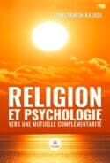 Religion et psychologie - Vers une mutuelle complémentarité