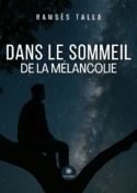 Dans le sommeil de la mélancolie