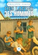 Des lapins et des hommes – Autobiographie dans une filière agricole en crise