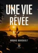 Une vie rêvée