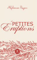 Petites éruptions