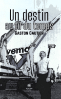 Un destin au fil du temps
