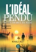 L’idéal pendu ou les enfants du péché