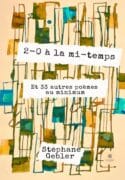 2-0 à la mi-temps - Et 33 autres poèmes au minimum
