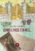 Quand le passé s’en mêle...
