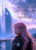 L’ascension des ombres