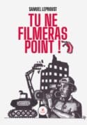 Tu ne filmeras point !