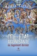 Cité-État agonisante  ou Jugement dernier