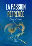 La passion réfrénée