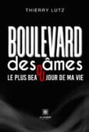 Boulevard des âmes ou le plus beau jour de ma vie