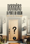 Derrière la porte du voisin
