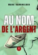 Au nom de l’argent