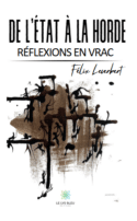 De l’État à la horde - Réflexions en vrac