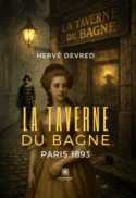 La Taverne du Bagne - Paris 1893