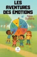 Les aventures des émotions