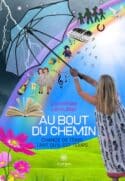 Au bout du chemin - Change de train tant qu’il est temps