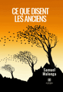 Ce que disent les anciens