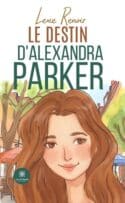 Le destin d’Alexandra Parker