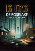 Les ombres de Roselake