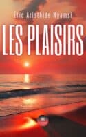 Les plaisirs
