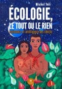 Écologie, le tout ou le rien - Croissance et intelligence des limites