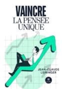 Vaincre la pensée unique